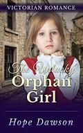 The Unlucky Orphan Girl by Hope Dawson