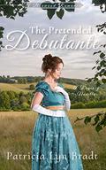 The Pretended Debutante (Boxwood Regency Romance #3) by Patricia Lyn Bradt