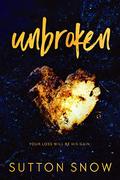 Unbroken (Secrets and Sins #1) by Tinley Blake