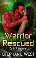 Warrior Rescued (Cadi Warriors #8) by Stephanie West