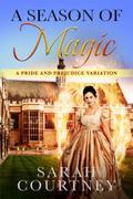 A Season of Magic by Sarah Courtney