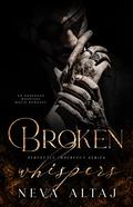 Broken Whispers by Neva Altaj