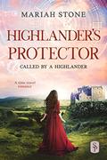 Highlander's Protector by Mariah Stone