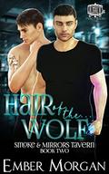 Hair of the Wolf (Smoke & Mirrors Tavern #2) by Ember Morgan