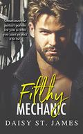 Filthy Mechanic (Daddy Issues #2) by Daisy St. James