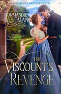The Viscount's Revenge by Normandie Alleman