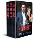 To Love & Protect: Books 7-9 by Carrie Davis