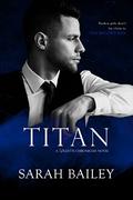 Titan (The Villetti Chronicles #2) by Sarah Bailey