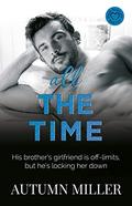 All The Time (Hard-Won Love #2) by Autumn Miller