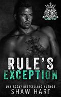 Rule's Exception (Diamond Kings MC) by Shaw Hart