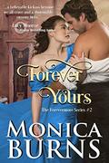 Forever Yours (The Forevermore #2) by Monica Burns