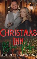 Christmas Inn Blue Ridge (The Christmas Inn #2) by Aubree Valentine
