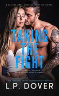 Taking the Fight (Gloves Off: Next Generation #2) by L.P. Dover