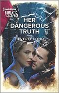 Her Dangerous Truth (Heroes of the Pacific Northwest #3) by Beverly Long
