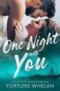 One Night with You (Dorseys of Conception Bay #2) by Fortune Whelan