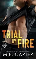 Trial by Fire (Florida Glaze Hockey #2) by M.E. Carter