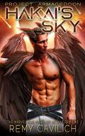 Hakai's Sky : Project Armageddon (The Marvel-ous Mates of Artaxa Prime #2) by Remy Cavilich