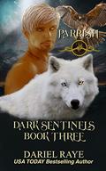 Parrish (Dark Sentinels #3) by Dariel Raye