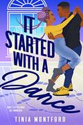It Started with a Dance (Pacific Grove University #2) by Tinia Montford