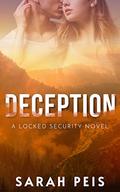 Deception (Locked Security #2) by Sarah Peis