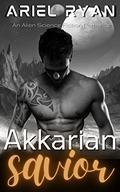 Akkarian Savior (Akkarian Alien #5) by Ariel Ryan