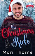 The Christmas Ride (Pitching Tents #2) by Mari Thorne