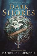 Dark Shores by Danielle L. Jensen