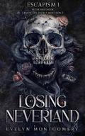 Losing Neverland (Escapism #1) by Evelyn Montgomery
