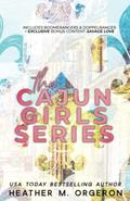 The Cajun Girls Series Boxset by Heather M. Orgeron