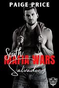 Salvador (South Mafia Wars #4) by Paige Price