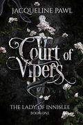 Court of Vipers by Jacqueline Pawl