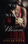 The Night Blossoms by Leylah Attar