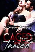Caged and Tamed (Judge and Jury #2) by Vonna Harper