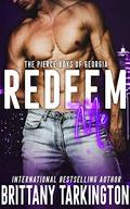 Redeem Me  (The Pierce Boys of Georgia) by Brittany Tarkington