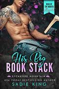 His Big Book Stack by Sadie King