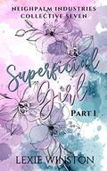 Superficial Girl: Jacinta's Story by Lexie Winston