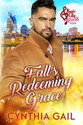 Fall's Redeeming Grace (Music City Hearts #4) by Cynthia Gail