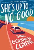 She's Up to No Good by Sara Goodman Confino