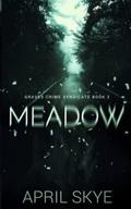 Meadow by April Skye