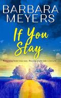 If You Stay (Red Bud, Iowa #3) by Barbara Meyers