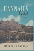 Hannah's Way by Linda Sealy Knowles