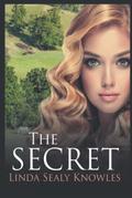 The Secret by Linda Sealy Knowles