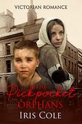 The Pickpocket Orphans by Iris Cole