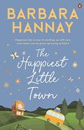 The Happiest Little Town by Barbara Hannay