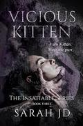Vicious Kitten by Sarah J.D.