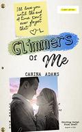 Glimmers of Me (Dreams Trilogy #2) by Carina Adams