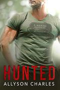 Hunted (Marine Raiders Alpha #1) by Allyson Charles