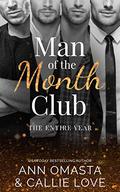 Man of the Month Club: THE ENTIRE YEAR by Ann Omasta