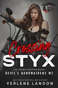 Crossing Styx (Devil's Handmaidens MC: Las Vegas #1) by Verlene Landon