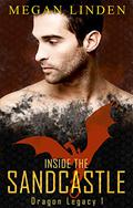 Inside the Sandcastle (Dragon Legacy #1) by Megan Linden